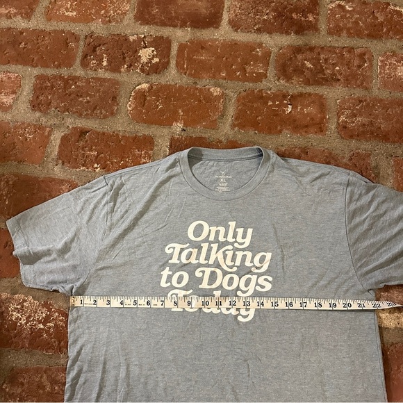 Casual Light blue/gray Graphic Tee Only Talking to Dogs Today Animal Lover - Picture 5 of 12